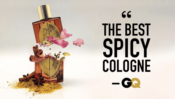 “The Best Spicy Cologne” - GQ