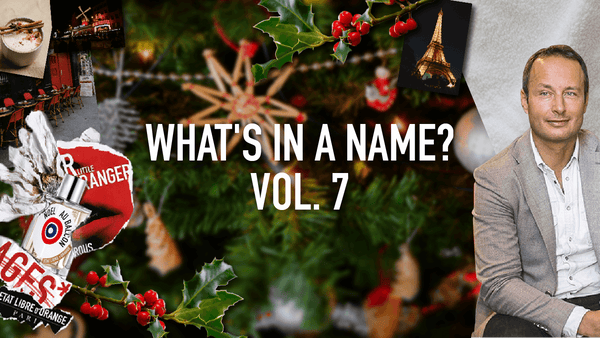What's In a Name, Vol 7: Noel au Balcon