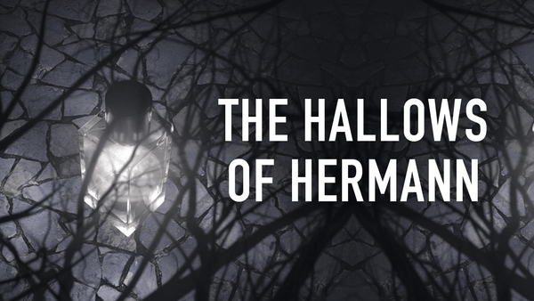 The Hallows of Hermann
